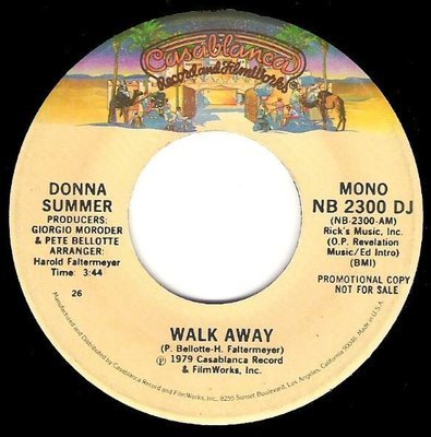 Summer, Donna / Walk Away | Casablanca NB-2300 DJ | Single, 7&quot; Vinyl | August 1980 | Promo