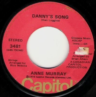 Murray, Anne / Danny&#39;s Song | Capitol 3481 | Single, 7&quot; Vinyl | November 1972