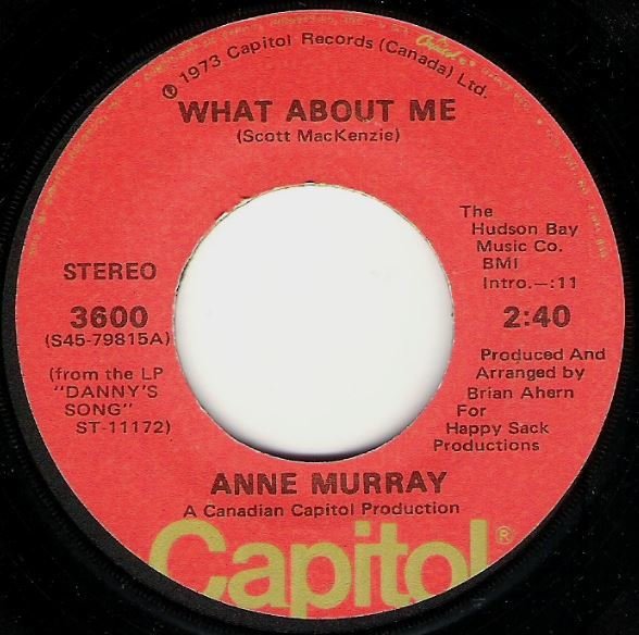 Murray, Anne / What About Me | Capitol 3600 | Single, 7&quot; Vinyl | April 1973