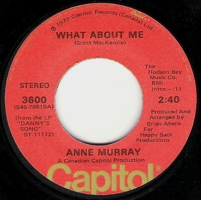 Murray, Anne / What About Me | Capitol 3600 | Single, 7&quot; Vinyl | April 1973