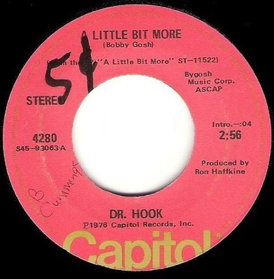 Dr. Hook / A Little Bit More | Capitol 4280 | Single, 7&quot; Vinyl | May 1976