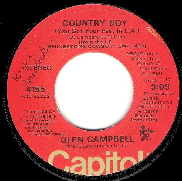 Campbell, Glen / Country Boy (You Got Your Feet in L.A.) | Capitol 4155 | Single, 7&quot; Vinyl | October 1975