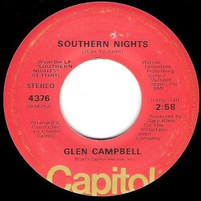 Campbell, Glen / Southern Nights | Capitol 4376 | Single, 7&quot; Vinyl | January 1977