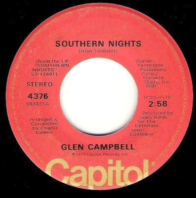 Campbell, Glen / Southern Nights | Capitol 4376 | Single, 7&quot; Vinyl | January 1977