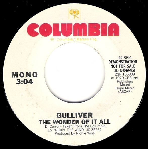 Gulliver / The Wonder of It All | Columbia 3-10943 | Single, 7" Vinyl | April 1979 | Promo