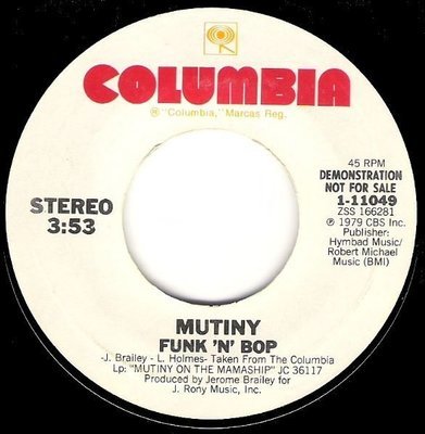 Mutiny / Funk &#39;N&#39; Bop | Columbia 1-11049 | Single, 7&quot; Vinyl | July 1979 | Promo