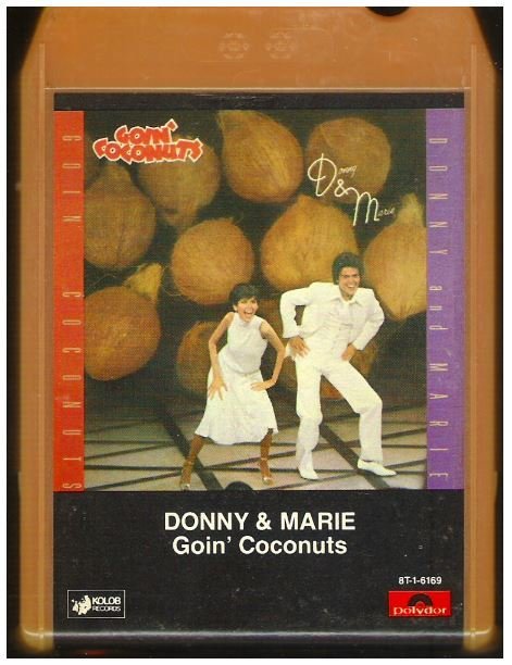 Osmond, Donny + Marie / Goin&#39; Coconuts | Polydor 8T-1-6169 | Orange-Red Shell | 1978