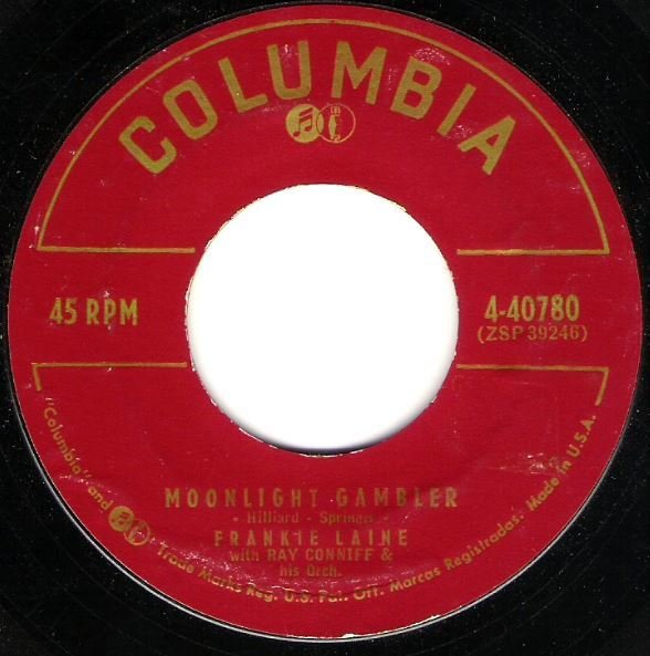 Laine, Frankie / Moonlight Gambler | Columbia 4-40780 | Single, 7" Vinyl | October 1956