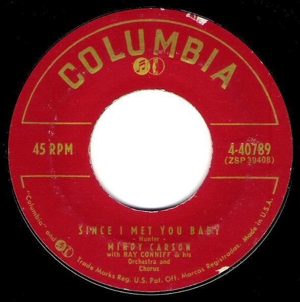 Carson, Mindy / Since I Met You Baby | Columbia 4-40789 | Single, 7" Vinyl | October 1956