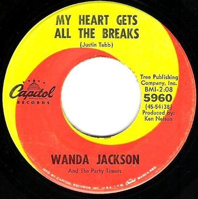 Jackson, Wanda / My Heart Gets All the Breaks | Capitol 5960 | Single, 7&quot; Vinyl | July 1967