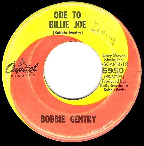 Gentry, Bobbie / Ode to Billie Joe | Capitol 5950 | Single, 7&quot; Vinyl | July 1967