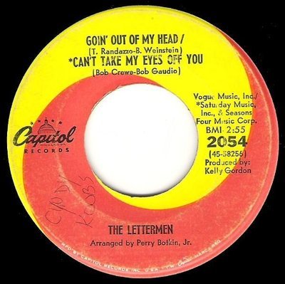 Lettermen, The / Goin&#39; Out of My Head - Can&#39;t Take My Eyes Off You | Capitol 2054 | Single, 7&quot; Vinyl | November 1967