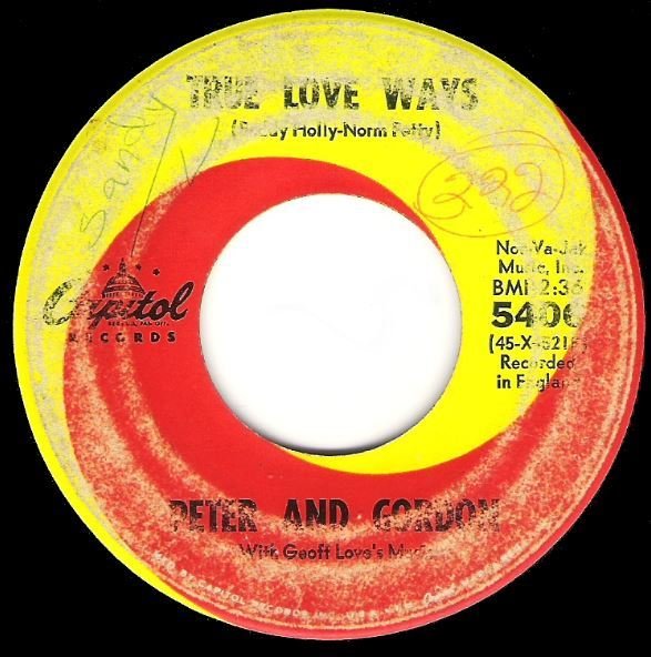 Peter and Gordon / True Love Ways | Capitol 5406 | Single, 7&quot; Vinyl | April 1965