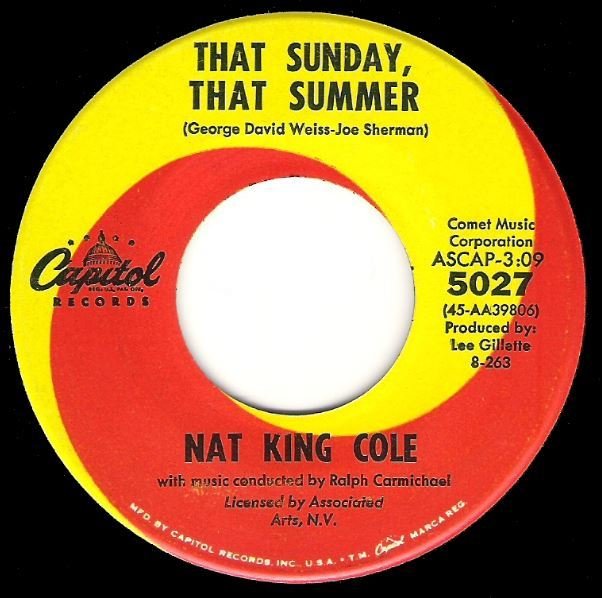 Cole, Nat King / That Sunday, That Summer | Capitol 5027 | Single, 7&quot; Vinyl | August 1963