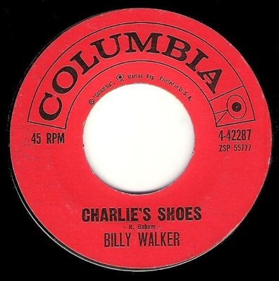 Walker, Billy / Charlie&#39;s Shoes | Columbia 4-42287 | Single, 7&quot; Vinyl | January 1962