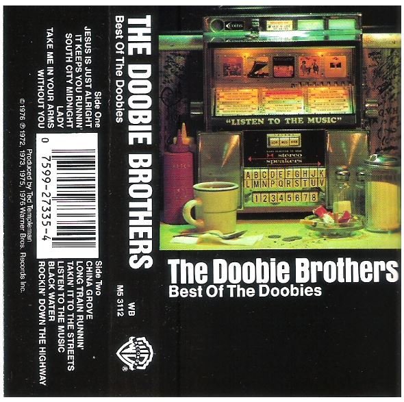 Doobie Brothers, The / Best of The Doobies | Warner Bros. M5-3112 | Cassette | October 1976