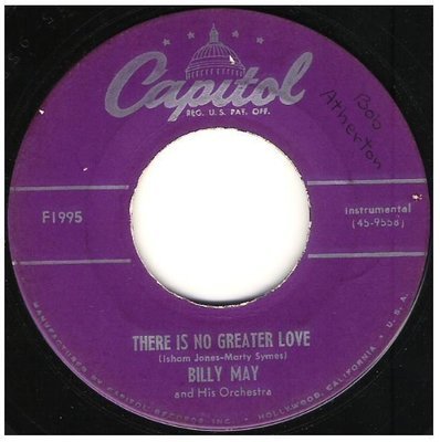 May, Billy / There Is No Greater Love | Capitol F-1995 | Single, 7&quot; Vinyl | March 1952