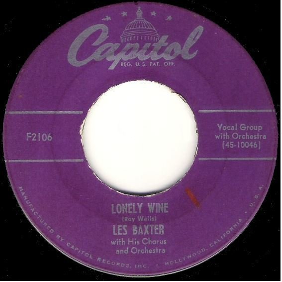 Baxter, Les / Lonely Wine | Capitol F-2016 | Single, 7&quot; Vinyl | May 1952
