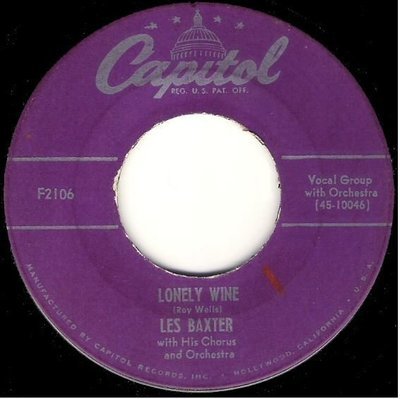 Baxter, Les / Lonely Wine | Capitol F-2016 | Single, 7&quot; Vinyl | May 1952
