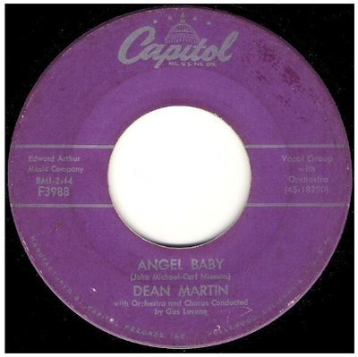Martin, Dean / Angel Baby | Capitol F-3988 | Single, 7&quot; Vinyl | June 1958