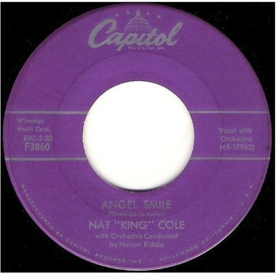 Cole, Nat King / Angel Smile | Capitol F-3860 | Single, 7&quot; Vinyl | November 1957