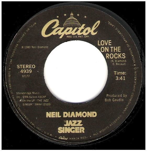 Diamond, Neil / Love On the Rocks | Capitol 4939 | Single, 7&quot; Vinyl | October 1980