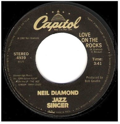 Diamond, Neil / Love On the Rocks | Capitol 4939 | Single, 7&quot; Vinyl | October 1980