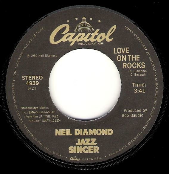 Diamond, Neil / Love On the Rocks | Capitol 4939 | Single, 7&quot; Vinyl | October 1980