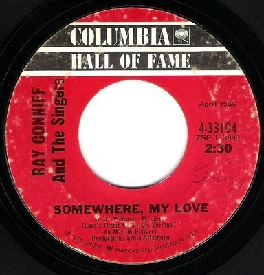 Conniff, Ray / Somewhere, My Love | Columbia 4-33104 | Single, 7&quot; Vinyl | 1967 | Hall of Fame Series