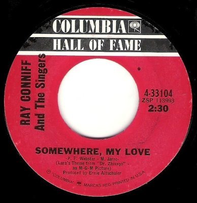 Conniff, Ray / Somewhere, My Love | Columbia 4-33104 | Single, 7&quot; Vinyl | 1967 | Hall of Fame Series