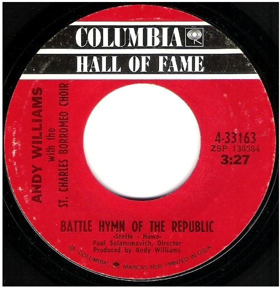 Williams, Andy / Battle Hymn of the Republic | Columbia 4-33163 | Single, 7&quot; Vinyl | Hall of Fame Series | 1969