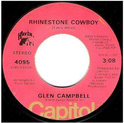Campbell, Glen / Rhinestone Cowboy | Capitol 4095 | Single, 7&quot; Vinyl | May 1975