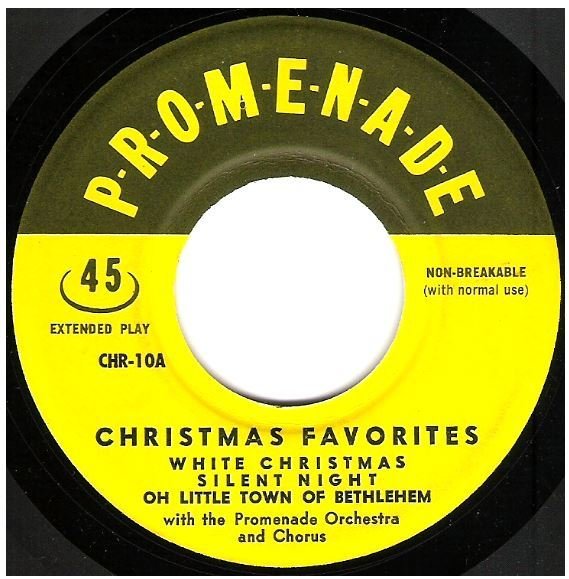 Promenade Orchestra + Chorus / Christmas Favorites | Promenade CHR-10 | EP, 7" Vinyl