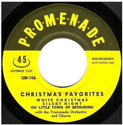 Promenade Orchestra + Chorus / Christmas Favorites | Promenade CHR-10 | EP, 7&quot; Vinyl