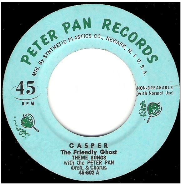 Peter Pan Orchestra + Chorus / Casper the Friendly Ghost | Peter Pan Records 45-602 | Single, 7&quot; Vinyl