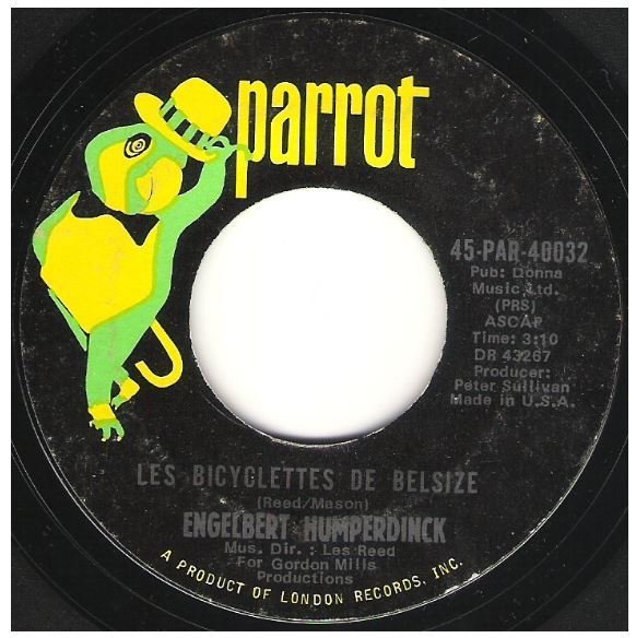 Humperdinck, Engelbert / Les Bicyclettes De Belsize | Parrot 45-PAR-40032 | Single, 7" Vinyl | October 1968