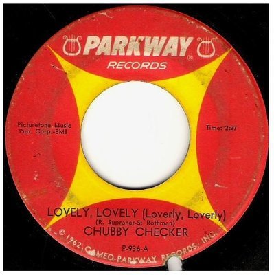 Checker, Chubby / Lovely, Lovely (Loverly, Loverly) | Parkway P-936 | Single, 7&quot; Vinyl | December 1964