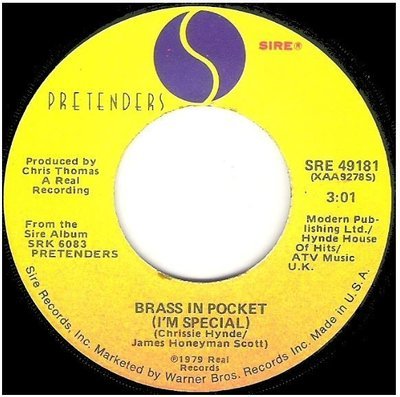 Pretenders, The / Brass In Pocket (I&#39;m Special) | Sire SRE-49181 | Single, 7&quot; Vinyl | February 1980