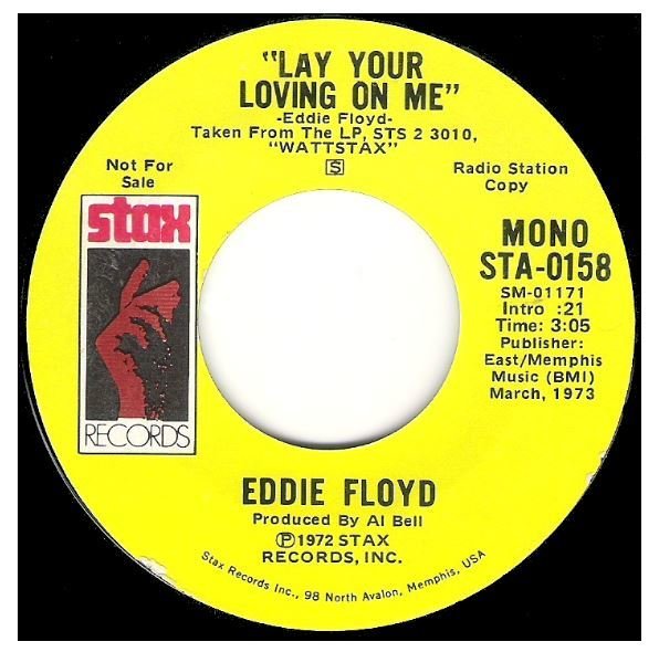 Floyd, Eddie / Lay Your Loving On Me | Stax STA-0158 | Single, 7" Vinyl | Promo | March 1973