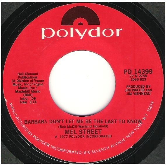 Street, Mel / Barbara Don&#39;t Let Me Be the Last to Know | Polydor PD-14399 | Single, 7&quot; Vinyl | May 1977