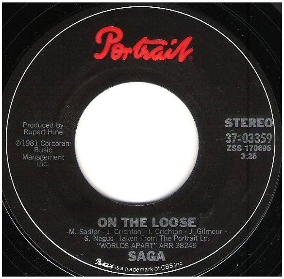 Saga / On the Loose | Portrait 37-03359 | Single, 7" Vinyl | November 1982