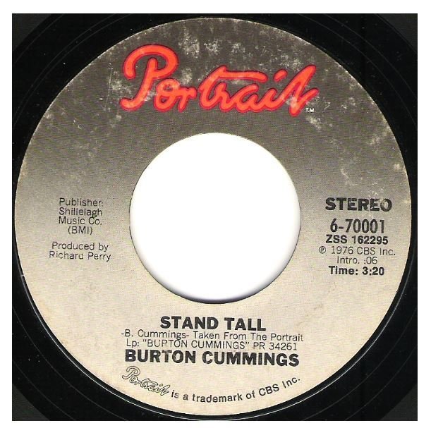 Cummings, Burton / Stand Tall | Portrait 6-70001 | Single, 7&quot; Vinyl | September 1976