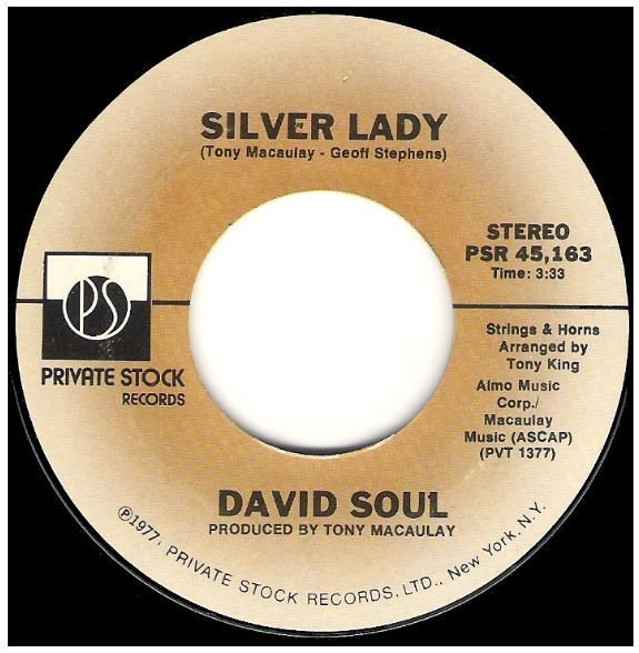 Soul, David / Silver Lady | Private Stock PSR-45,163 | Single, 7&quot; Vinyl | September 1977