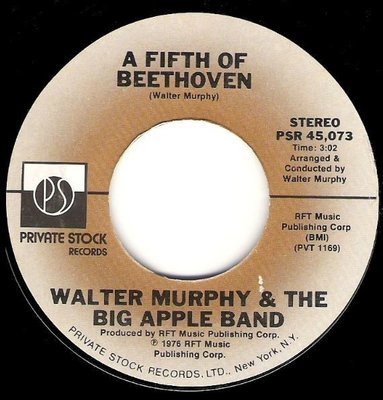 Murphy, Walter (+ The Big Apple Band) / A Fifth of Beethoven | Private Stock PSR-45,073 | Single, 7" Vinyl | April 1976