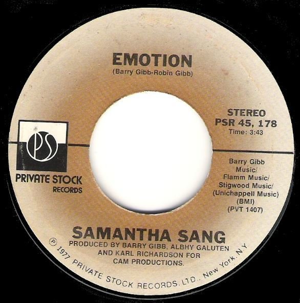 Sang, Samantha / Emotion | Private Stock PSR-45,178 | Single, 7" Vinyl | November 1977