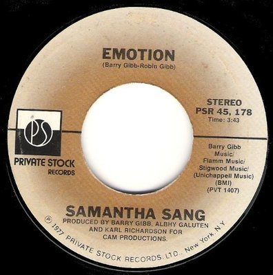 Sang, Samantha / Emotion | Private Stock PSR-45,178 | Single, 7&quot; Vinyl | November 1977