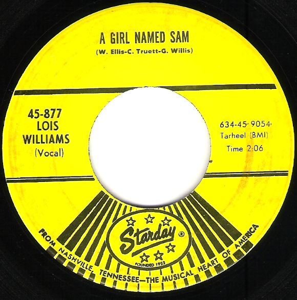 Williams, Lois / A Girl Named Sam | Starday 45-877 | Single, 7&quot; Vinyl | August 1969