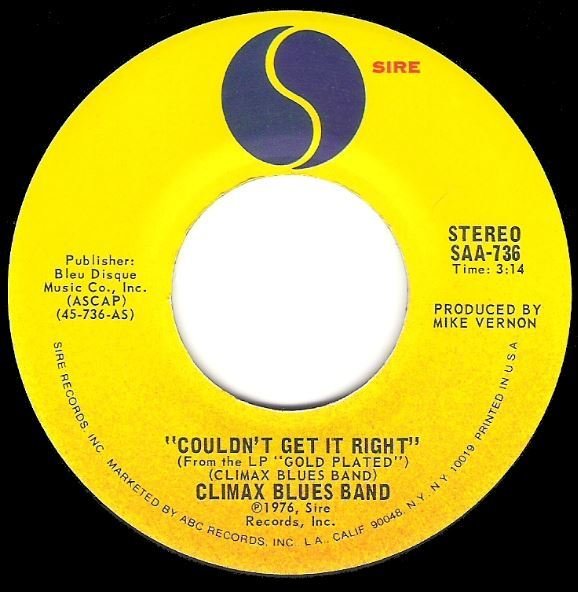 Climax Blues Band / Couldn&#39;t Get It Right | Sire SAA-736 | Single, 7&quot; Vinyl | January 1977