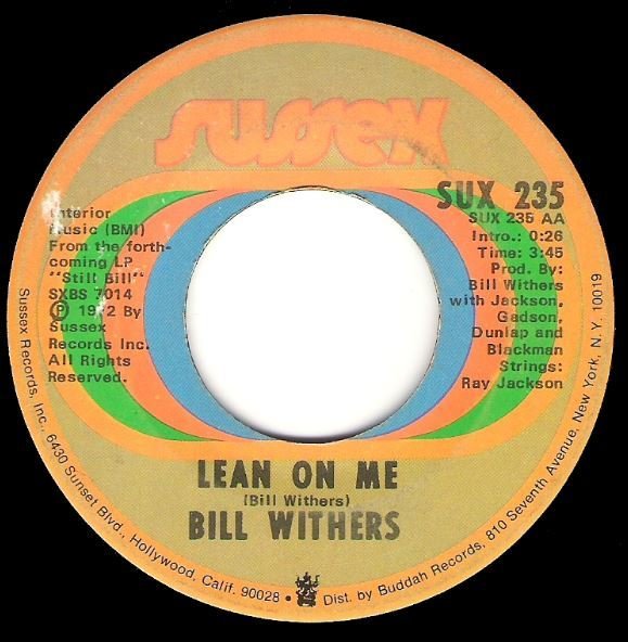 Withers, Bill / Lean On Me | Sussex SUX-235 | Single, 7" Vinyl | March 1972