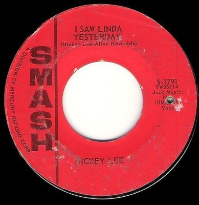 Lee, Dickey / I Saw Linda Yesterday | Smash S-1791 | Single, 7&quot; Vinyl | November 1962